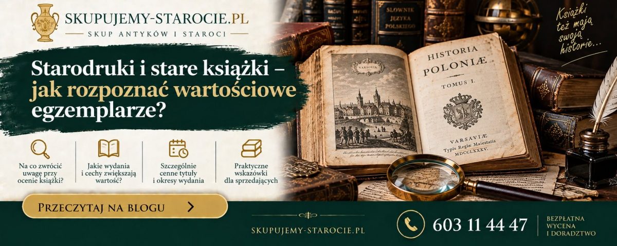 Starodruki i stare książki – jak rozpoznać wartościowe egzemplarze
