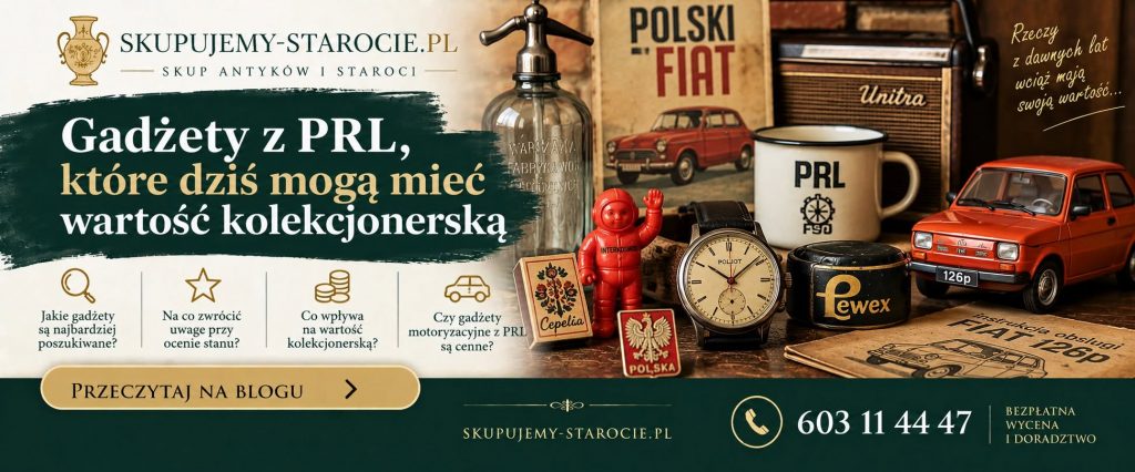 Gadżety z PRL które dziś mogą mieć wartość kolekcjonerską