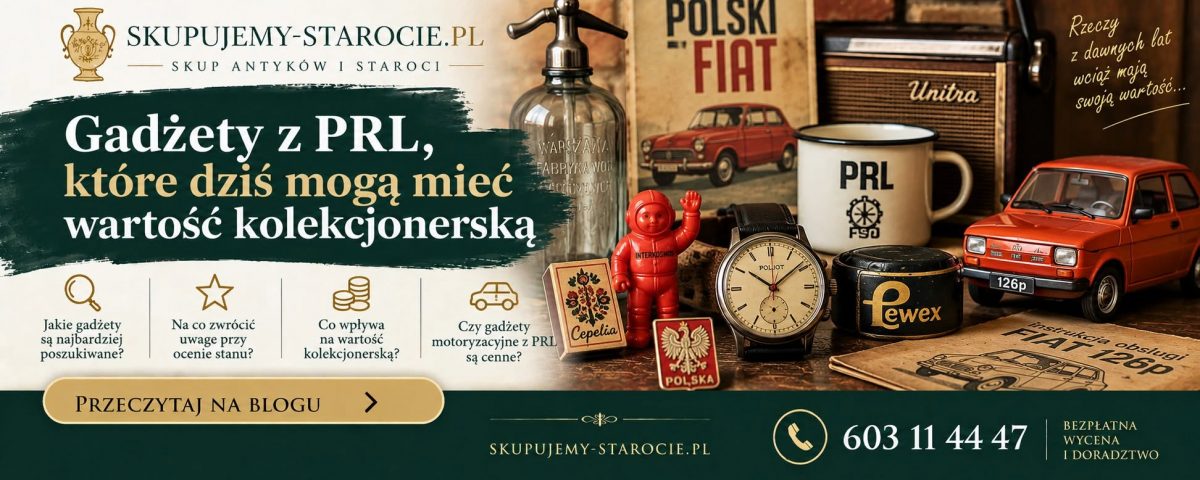 Gadżety z PRL które dziś mogą mieć wartość kolekcjonerską