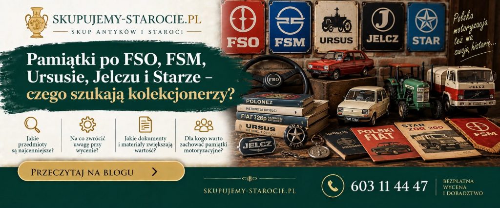 Pamiątki po FSO FSM Ursusie Jelczu i Starze – czego szukają kolekcjonerzy