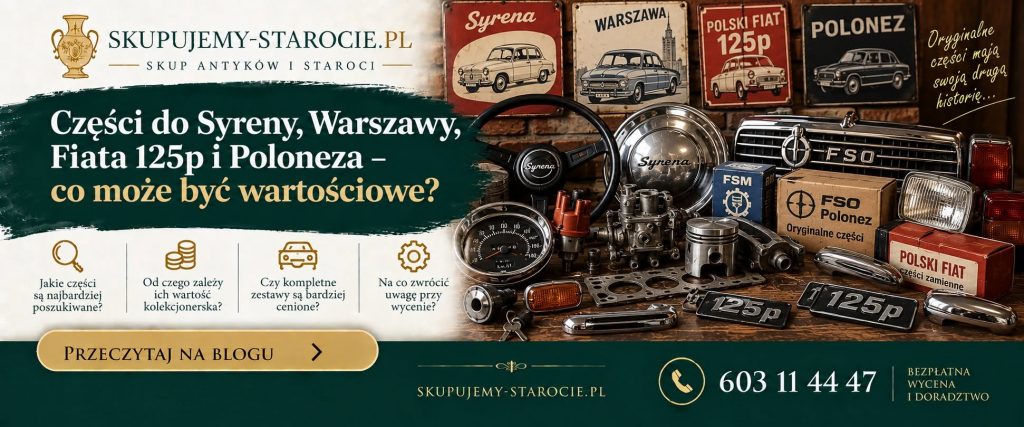 Części do Syreny Warszawy Fiata 125p i Poloneza – co może być wartościowe