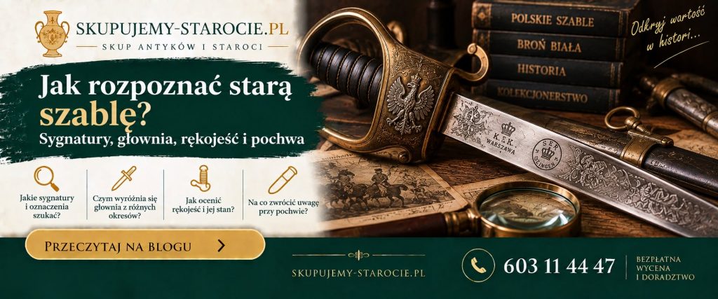 Jak rozpoznać starą szablę - Sygnatury głownia rękojeść i pochwa