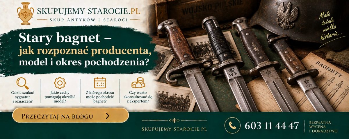 Stary bagnet – jak rozpoznać producenta model i okres pochodzenia